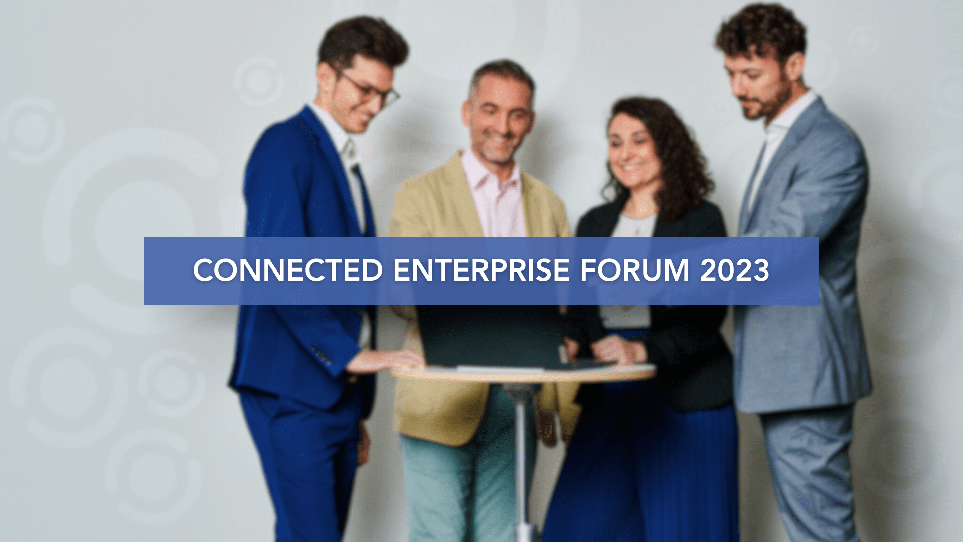 Connected Enterprise Forum